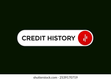 website, credit history, button, learn, stay, template, tuned, design, level, sign, speech, bubble  banner, modern, symbol, click. 
