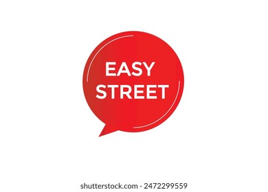 website, easy street, offer, button, learn stay, tuned, level, sign, speech, bubble  banner, modern, symbol, click. 