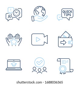 Website education, Quick tips and Video camera line icons set. Diploma certificate, save planet, group of people. Ranking, Time management and Wallet signs. Vector