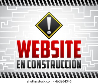 Website en construccion - Website under construction spanish text, vector announcement