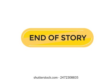 Sitio web, fin de la historia, oferta, Botón, aprender estancia, sintonizado, nivel, signo, discurso, burbuja de Anuncio, moderno, símbolo, Hacer clic. 
