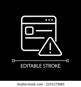 Website error white linear icon for dark theme. Webpage broken. Network connection failed. Server issue. Thin line illustration. Isolated symbol for night mode. Editable stroke. Arial font used