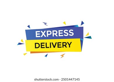 website, express delivery, prizes, button, learn, stay, template, tuned, design, level, sign, speech, bubble  banner, modern, symbol, click. 

