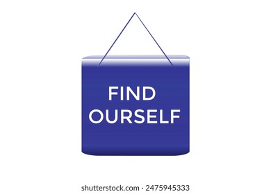 website, find yourself, offer, button, learn, stay, tuned, level, sign, speech, bubble  banner, modern, symbol, click. 
