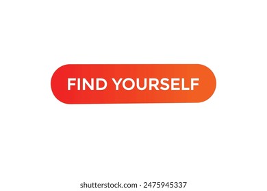 website, find yourself, offer, button, learn, stay, tuned, level, sign, speech, bubble  banner, modern, symbol, click. 
