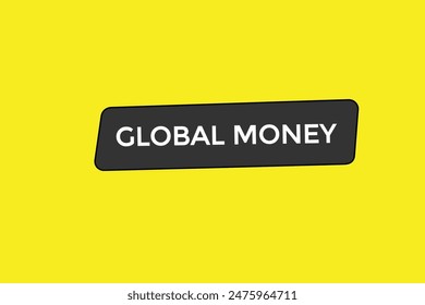 Sitio web, dinero global, oferta, Botón, aprender, permanecer, sintonizado, nivel, signo, discurso, burbuja de Anuncio, moderno, símbolo, Hacer clic. 