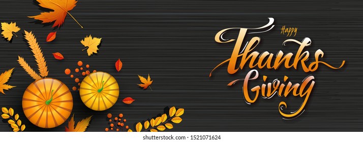 Website header or banner design with calligraphy Happy Thanksgiving, top view of pumpkins, wheat, berry and autumn leaves on black texture background.