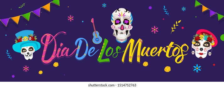 Website header or banner design with colorful calligraphy Dia De Los Muertos and sugar skull or calaveras on purple background.