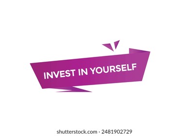 website, invest in yourself, secure, button, learn, stay, tuned, level, sign, speech, bubble  banner, modern, symbol, click. 