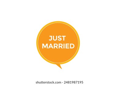 website, just married, button, learn, stay, tuned, level, sign, speech, bubble  banner, modern, symbol, click. 
