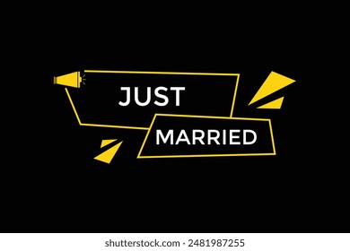 website, just married, button, learn, stay, tuned, level, sign, speech, bubble  banner, modern, symbol, click. 
