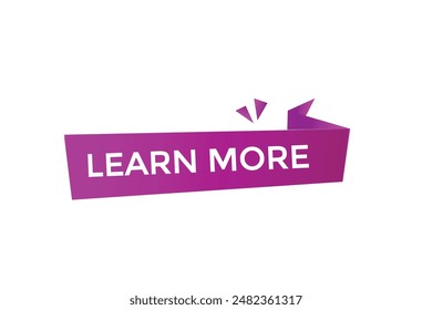 website, learn more, button, learn, stay, tuned, level, sign, speech, bubble  banner, modern, symbol, click. 
