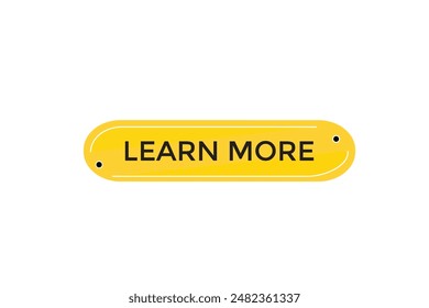website, learn more, button, learn, stay, tuned, level, sign, speech, bubble  banner, modern, symbol, click. 
