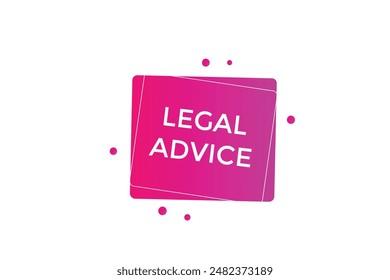 Sitio web, asesoría legal, Botón, aprender, mantenerse en sintonía, nivel, signo, discurso, Anuncio de burbujas, moderno, símbolo, Hacer clic. 
