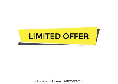 website, limited offer, button, learn, stay, tuned, level, sign, speech, bubble  banner, modern, symbol, click. 
