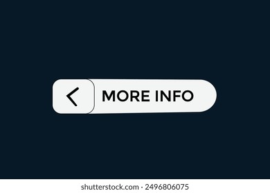 website, more info, button, learn, stay, tuned, level, sign, speech, bubble  banner, modern, symbol, click. 
