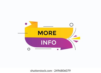 website, more info, button, learn, stay, tuned, level, sign, speech, bubble  banner, modern, symbol, click. 
