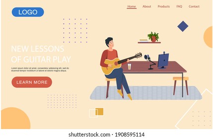 Website new lessons of guitar playing. Man singing song into microphone and records audio. Homepage with string instrument lessons. Landing page template. Musician is playing guitar at home