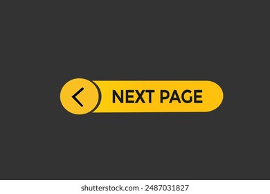 website, next page, online, button, learn, stay, tuned, level, sign, speech, bubble  banner, modern, symbol, click. 
