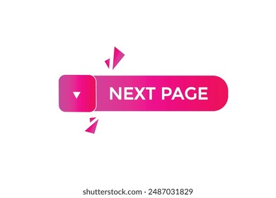 website, next page, online, button, learn, stay, tuned, level, sign, speech, bubble  banner, modern, symbol, click. 
