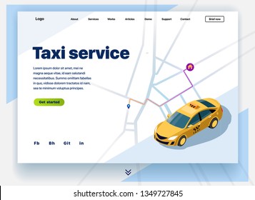 Website providing the service of taxi. Concept of a landing page for taxi service. Vector website template with 3d isometric illustration of a taxi with the shortest route map to the house