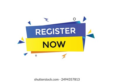 website, register now, online, button, learn, stay, tuned, level, sign, speech, bubble  banner, modern, symbol, click. 
