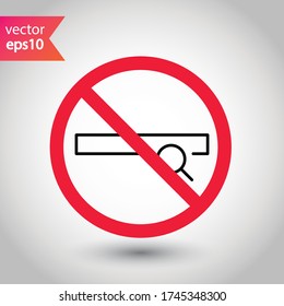 Website search vector icon. Site search flat sign design. Web site loupe search symbol pictogram. Forbidden Prohibited Warning, caution, attention, restriction label danger.