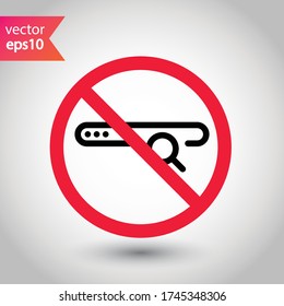 Website search vector icon. Site search flat sign design. Web site loupe search symbol pictogram. Forbidden Prohibited Warning, caution, attention, restriction label danger.