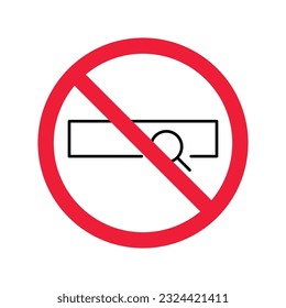 Website search vector icon. Site search flat sign design. Web site loupe search symbol pictogram. Forbidden Prohibited Warning, caution, attention, restriction label danger.