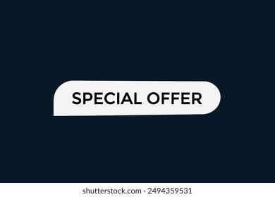 website, special offer, online, button, learn, stay, tuned, level, sign, speech, bubble  banner, modern, symbol, click. 
