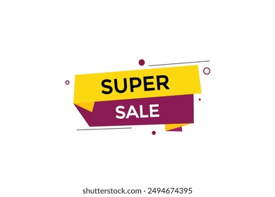 website, super sale , online, button, learn, stay, tuned, level, sign, speech, bubble  banner, modern, symbol, click. 
