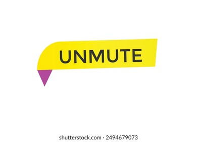 website, unmute , online, button, learn, stay, tuned, level, sign, speech, bubble  banner, modern, symbol, click. 
