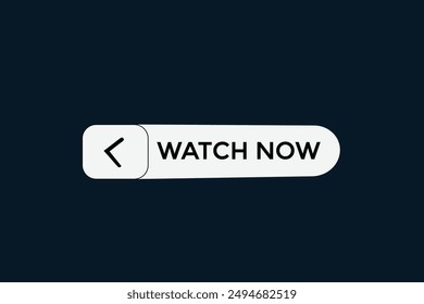 website, watch now, online, button, learn, stay, tuned, level, sign, speech, bubble  banner, modern, symbol, click. 
