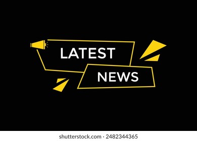 website,latest news, button, learn, stay, tuned, level, sign, speech, bubble  banner, modern, symbol, click. 
