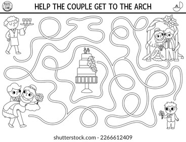 Wedding black and white maze for kids with bride, groom, cake. Marriage ceremony preschool printable activity, coloring page. Matrimonial labyrinth game. Help just married couple get to the arch
