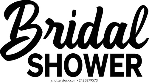 Wedding bridal shower design on plain white transparent isolated background for card, shirt, hoodie, sweatshirt, apparel, tag, mug, icon, poster or badge