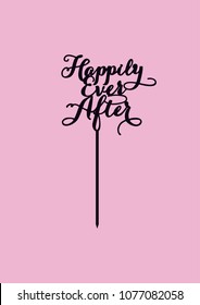 Wedding cake topper "Happily ever after"