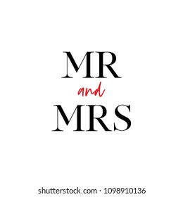 Wedding calligraphy invitation card, banner or poster graphic design hand written lettering vector element. Mr and Mrs quote.
