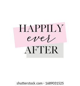 Wedding calligraphy invitation card, banner or poster lettering vector design. Happily ever after quote. 