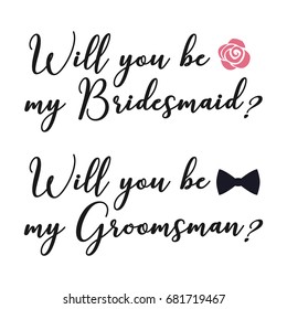 Wedding calligraphy postcard, banner or poster graphic lettering vector element. Hand written wedding decoration with black bow tie and pink rose. Will you be my bridesmaid, will you be my groomsman? 