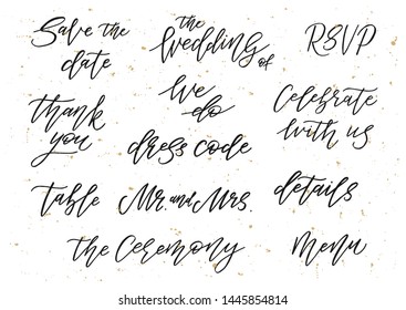 Wedding calligraphy set. Hand drawn lettering.  Great for wedding invitations design, cards, banners, photo overlays. Vector illustration.