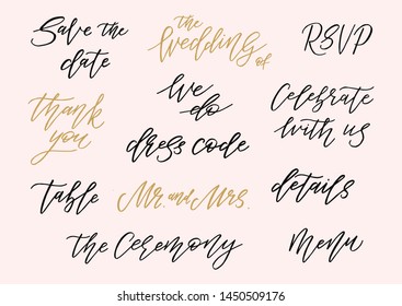 Wedding calligraphy set. Hand drawn lettering.  Great for wedding invitations design, cards, banners, photo overlays. Vector illustration.