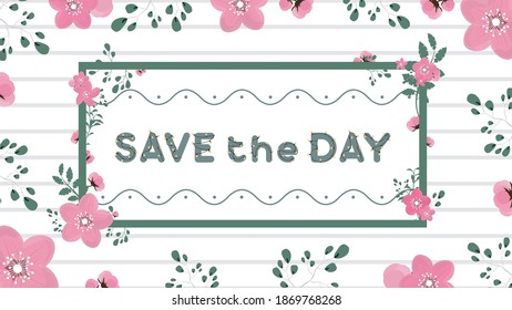 Wedding card or invitation template. Save the day. Letters with garlands and bulbs, flowers, roses, leaves. Vector.