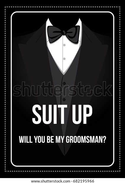 Wedding card, lettering vector element. Hand\
written wedding day card decoration with black background and text\
Suit up, will you be my\
groomsman?