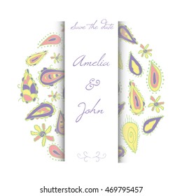 Wedding card with paisley colorful ornament. Round design. Save the date. Place for names or text