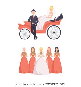 Wedding Ceremony Set, Newlyweds in Wedding Carriage and Bridesmaids Flat Vector Illustration