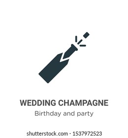 Wedding champagne vector icon on white background. Flat vector wedding champagne icon symbol sign from modern birthday and party collection for mobile concept and web apps design.