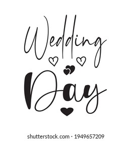 wedding day black letters quote