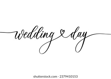 Wedding day - calligraphic inscription for wedding invitation