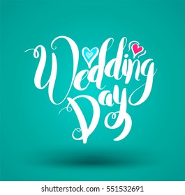 Wedding day hand lettering elements on green background vector illustration.